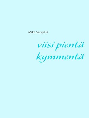 cover image of Viisi pientä kymmentä